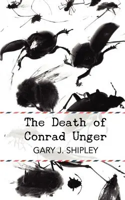 Moartea lui Conrad Unger - The Death of Conrad Unger
