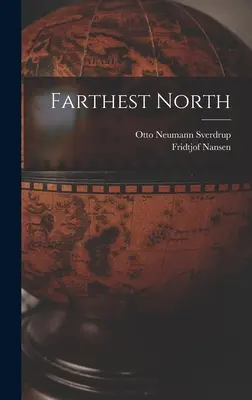 Cel mai îndepărtat nord - Farthest North