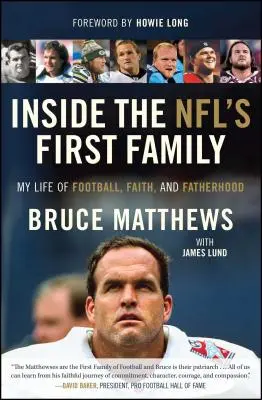 Inside the Nfl's First Family: Viața mea de fotbal, credință și paternitate - Inside the Nfl's First Family: My Life of Football, Faith, and Fatherhood
