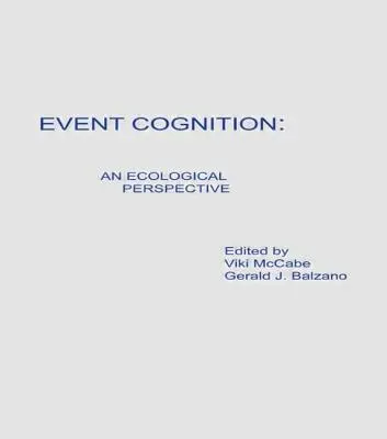Cogniția evenimentelor: O perspectivă ecologică - Event Cognition: An Ecological Perspective
