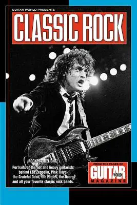 Guitar World prezintă Classic Rock - Guitar World Presents Classic Rock
