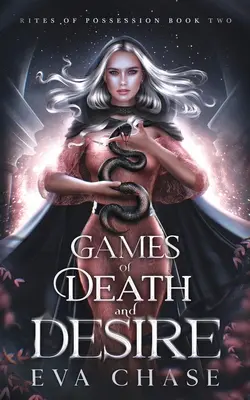 Jocuri de moarte și dorință - Games of Death and Desire