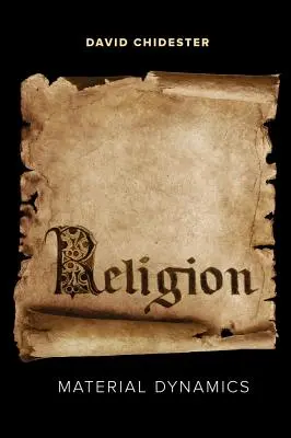 Religie: Dinamica materială - Religion: Material Dynamics