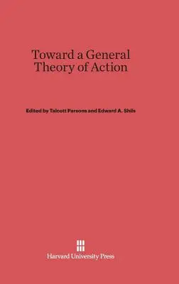 Către o teorie generală a acțiunii - Toward a General Theory of Action