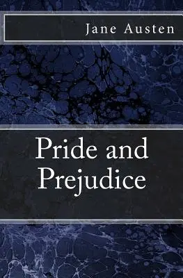 Mândrie și prejudecată: Ediția originală din 1872 - Pride and Prejudice: The original edition of 1872