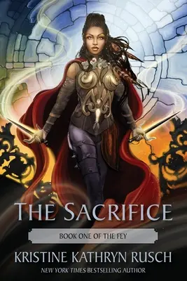 Sacrificiul: Cartea întâi din The Fey - The Sacrifice: Book One of The Fey