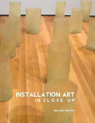 Arta instalațiilor în prim-plan - Installation Art in Close-Up