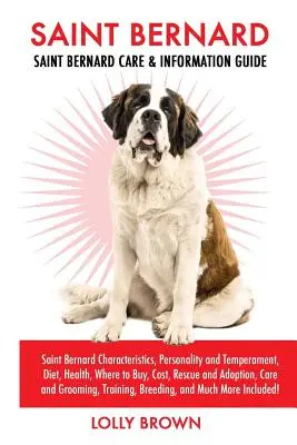 Saint Bernard: Saint Bernard Caracteristici, personalitate și temperament, dietă, sănătate, de unde să cumpărați, costuri, salvare și adopție, mașină - Saint Bernard: Saint Bernard Characteristics, Personality and Temperament, Diet, Health, Where to Buy, Cost, Rescue and Adoption, Car