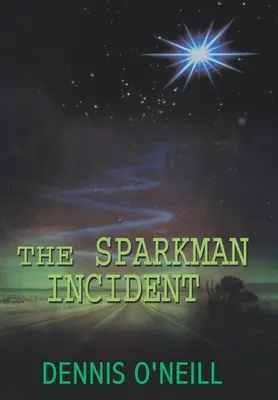 Incidentul Sparkman - The Sparkman Incident