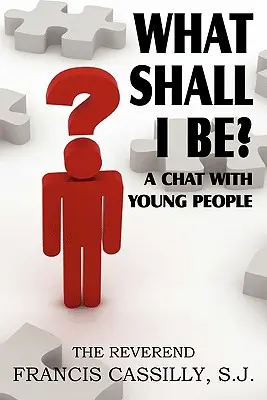 What Shall I Be? o discuție cu tinerii - What Shall I Be? a Chat with Young People
