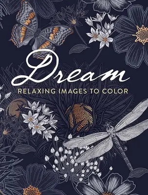 Vis: Imagini relaxante de colorat - Dream: Relaxing Images to Color