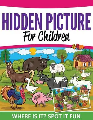 Imagini ascunse pentru copii: Unde este? Spot It Fun - Hidden Pictures For Children: Where Ist It? Spot It Fun