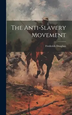 Mișcarea anti-sclavie - The Anti-slavery Movement