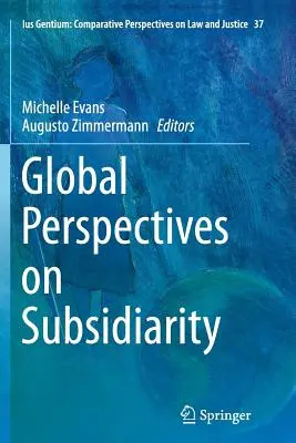 Perspective globale asupra subsidiarității - Global Perspectives on Subsidiarity
