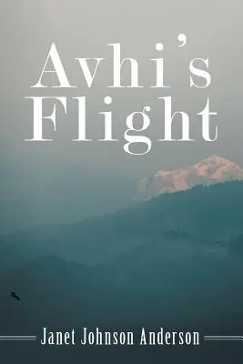 Zborul lui Avhi - Avhi's Flight