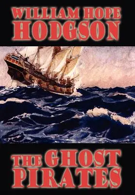 Pirații fantomă - The Ghost Pirates