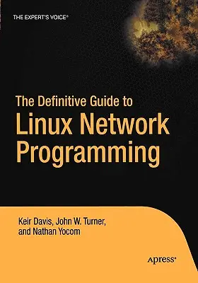 Ghidul definitoriu pentru programarea rețelelor Linux - The Definitive Guide to Linux Network Programming