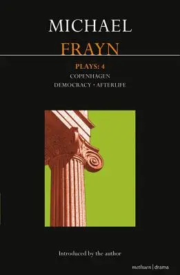 Piese de teatru Frayn: 4 - Frayn Plays: 4