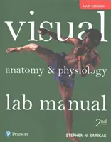 Manual de laborator de anatomie și fiziologie vizuală, versiunea principală - Visual Anatomy & Physiology Lab Manual, Main Version