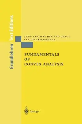 Fundamente ale analizei convexe - Fundamentals of Convex Analysis