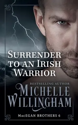 Predă-te unui războinic irlandez - Surrender to an Irish Warrior