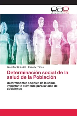 Determinarea socială a sănătății populației - Determinacin social de la salud de la Poblacin