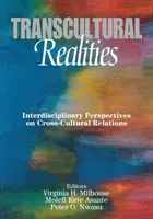 Realități transculturale: Perspective interdisciplinare asupra relațiilor interculturale - Transcultural Realities: Interdisciplinary Perspectives on Cross-Cultural Relations