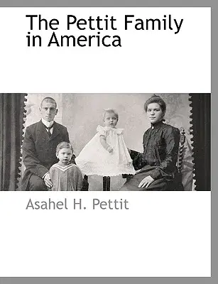 Familia Pettit în America - The Pettit Family in America