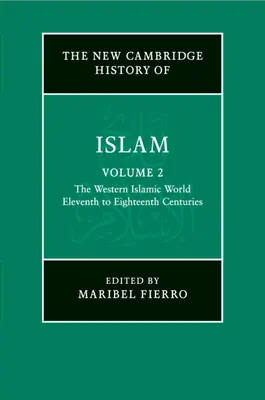 Noua istorie Cambridge a islamului - The New Cambridge History of Islam