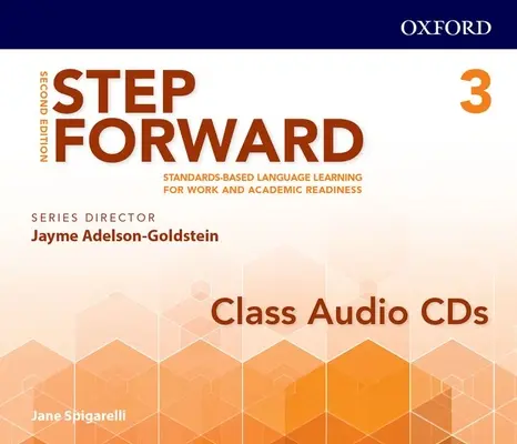 Step Forward 2e Level 3 Class Audio CD: Standard-Based Language Learning for Work and Academic Readiness (Învățarea limbilor străine bazată pe standarde pentru pregătire profesională și academică) - Step Forward 2e Level 3 Class Audio CD: Standards-Based Language Learning for Work and Academic Readiness