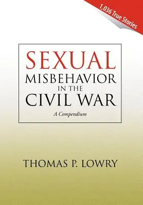 Comportament sexual neadecvat în Războiul Civil - Sexual Misbehavior in the Civil War