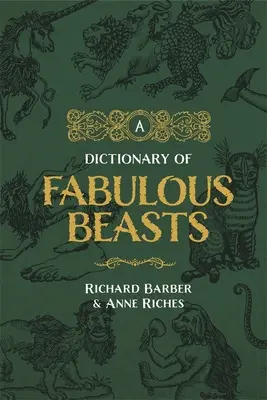 Un dicționar al bestiilor fabuloase - A Dictionary of Fabulous Beasts