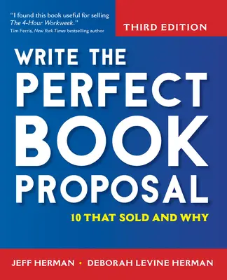 Write the Perfect Book Proposal: 10 care s-au vândut și de ce - Write the Perfect Book Proposal: 10 That Sold and Why