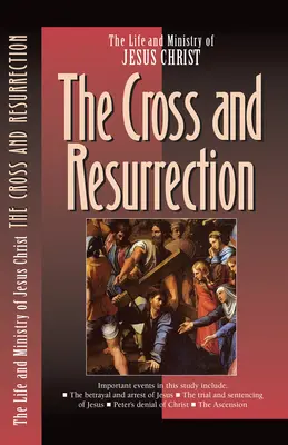 Crucea și Învierea - The Cross and the Resurrection