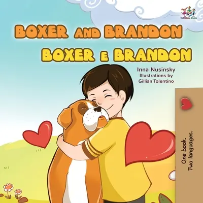 Boxer și Brandon (engleză portugheză carte bilingvă pentru copii -braziliană): Engleză portugheză - Boxer and Brandon (English Portuguese Bilingual Children's Book -Brazilian): English Portuguese