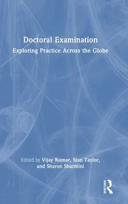 Examenul de doctorat: Explorarea practicii în întreaga lume - Doctoral Examination: Exploring Practice Across the Globe