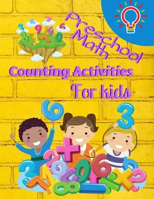Matematică preșcolară Activități de numărare pentru copii: Preschool Math Workbook For Toddlers Ages 2-6 Beginner Math Preschool Learning Book With Number Tracing A - Preschool Math Counting Activities For Kids: Preschool Math Workbook For Toddlers Ages 2-6 Beginner Math Preschool Learning Book With Number Tracing A