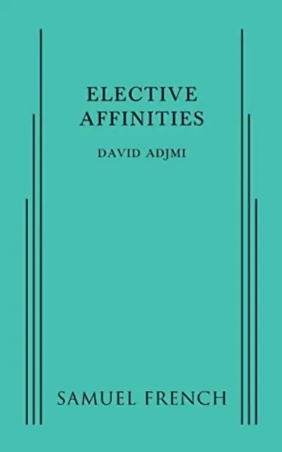 Afinități elective - Elective Affinities