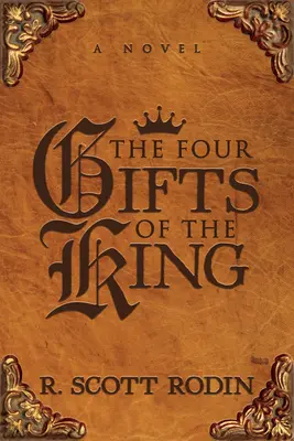Cele patru daruri ale regelui - The Four Gifts of the King