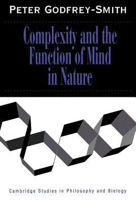 Complexitatea și funcția minții în natură - Complexity and the Function of Mind in Nature