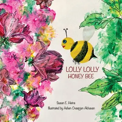 Albina de miere Lolly Lolly - Lolly Lolly Honey Bee