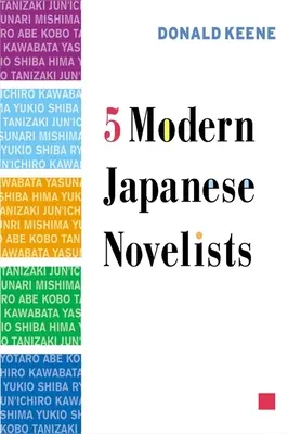 Cinci romancieri japonezi moderni - Five Modern Japanese Novelists