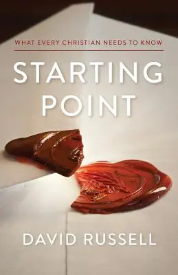 Punctul de plecare: Ce trebuie să știe fiecare creștin - Starting Point: What every Christian needs to know
