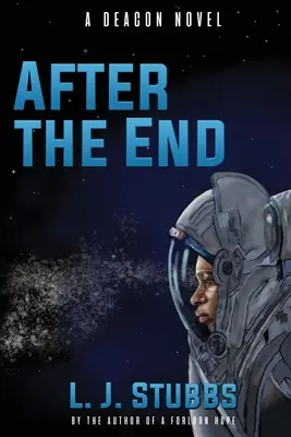 After the End: Un roman despre Deacon - After the End: A Deacon Novel