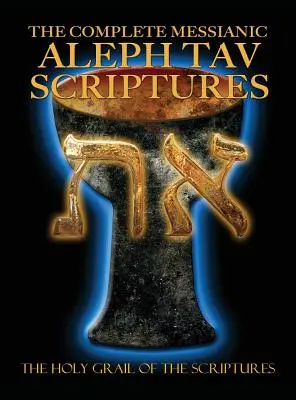Biblia de studiu completă Messianic Aleph Tav Scriptures Modern-Hebrew Large Print Edition (ediția a 2-a actualizată) - The Complete Messianic Aleph Tav Scriptures Modern-Hebrew Large Print Edition Study Bible (Updated 2nd Edition)