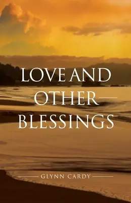 Dragoste și alte binecuvântări - Love and other Blessings