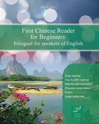 Primul cititor de chineză pentru începători: Bilingv pentru vorbitorii de engleză - First Chinese Reader for Beginners: Bilingual for Speakers of English