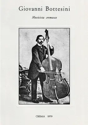 Giovanni Bottesini - Muzician cremasco - Giovanni Bottesini - Musicista Cremasco