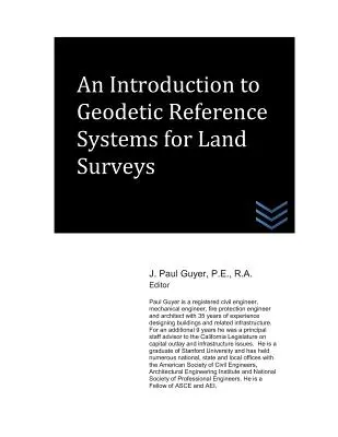 Introducere în sistemele geodezice de referință pentru măsurătorile terestre - An Introduction to Geodetic Reference Systems for Land Surveys