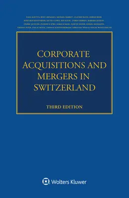 Achiziții și fuziuni corporative în Elveția - Corporate Acquisitions and Mergers in Switzerland